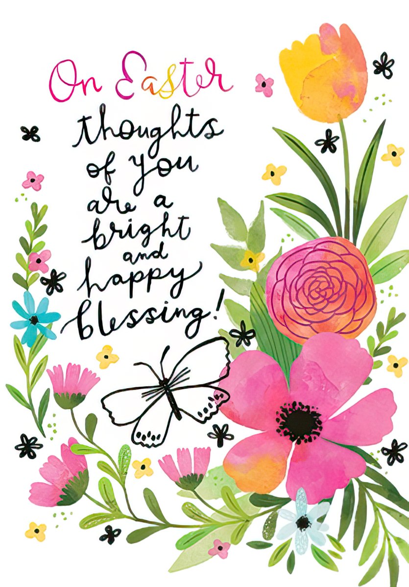Vibrant watercolor Easter greeting card front featuring pink, yellow, and orange flowers with green leaves and a butterfly, displaying the message 'On Easter thoughts of you are a bright and happy blessing!'