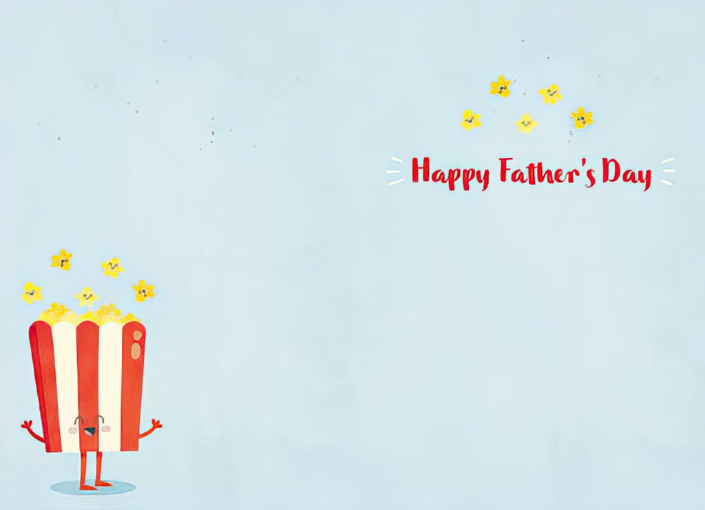 Inside of a humorous Father's Day card displaying 'Happy Father's Day' in red, with a small popcorn character and floating kernels on a light blue background.