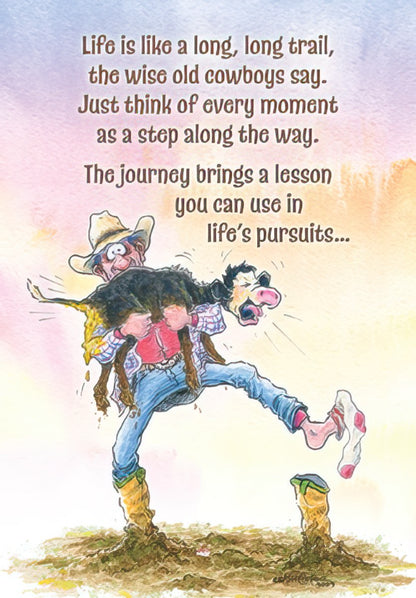 Funny cartoon of a cowboy with one boot on, wrestling a calf, with an encouraging message about life's journey.