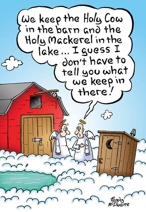 Front of a funny birthday card depicting two cartoon angels in clouds, one pointing towards an outhouse next to a red barn and a small lake. A speech bubble above them reads, "We keep the Holy Cow in the barn and the Holy Mackerel in the lake... I guess I don't have to tell you what we keep in there!" The design is humorous and irreverent.