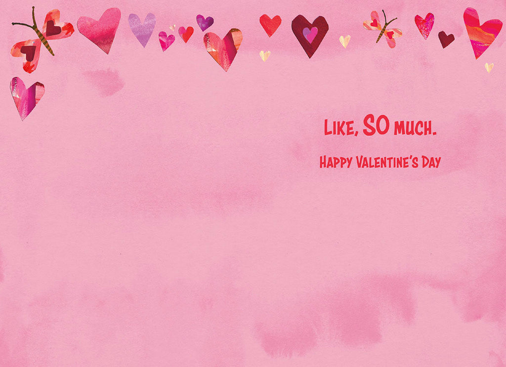 Inside view of a sweet pink Valentine's Day card, displaying 'LIKE, SO MUCH. HAPPY VALENTINE'S DAY' text, framed by a delicate border of watercolor hearts and butterflies.