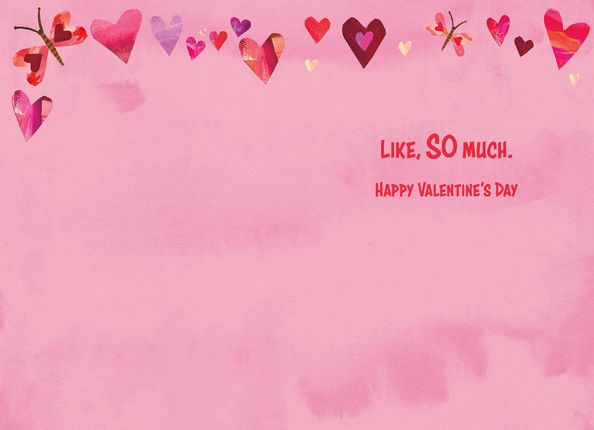Inside view of a sweet pink Valentine's Day card, displaying 'LIKE, SO MUCH. HAPPY VALENTINE'S DAY' text, framed by a delicate border of watercolor hearts and butterflies.