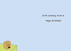 Inside of a humorous birthday greeting card with a light blue background. A small brown box labeled 'Wine' is visible in the bottom left corner. The punchline text states: 'I'll be drinking from it. Happy Birthday!'