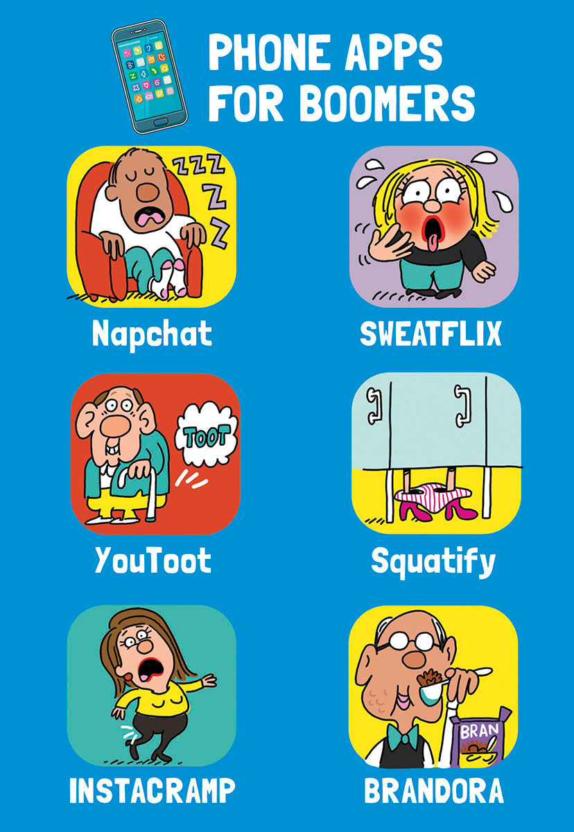 Humorous greeting card design featuring six cartoon app icons for boomers, including Napchat, Sweatflix, YouToot, Squatify, Instacramp, and Brandora, all on a blue background, perfect for a funny milestone celebration.