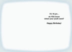 Inside of a humorous greeting card with the message 'It's 10 pm... do YOU know where your youth went? Happy Birthday!' in black text on a light blue background.