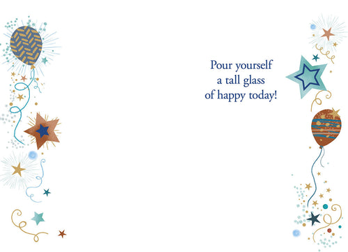 Inside of a lighthearted birthday greeting card, blank for personal message, with 'Pour yourself a tall glass of happy today!' in blue text on the right, surrounded by festive stars and balloons on a white background.