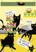 Humorous greeting card front featuring a busy cat cafe illustration. Playful black cats interact with treats like 'Fish Cakes' and 'Meowtcha' under a 'No Cats On The Counter' sign, all against a vibrant yellow striped background.