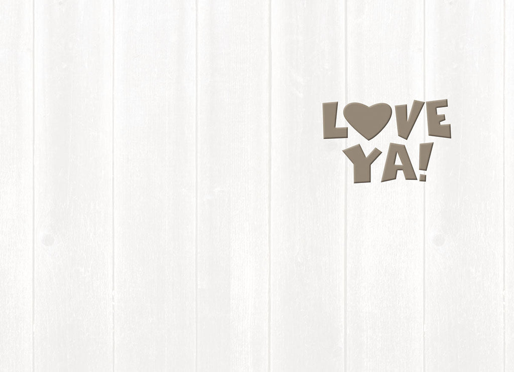 Minimalist white wooden panel background with the bold, light brown block letters 'LOVE YA!' in a cute, simply stated design, ideal for a heartfelt message.