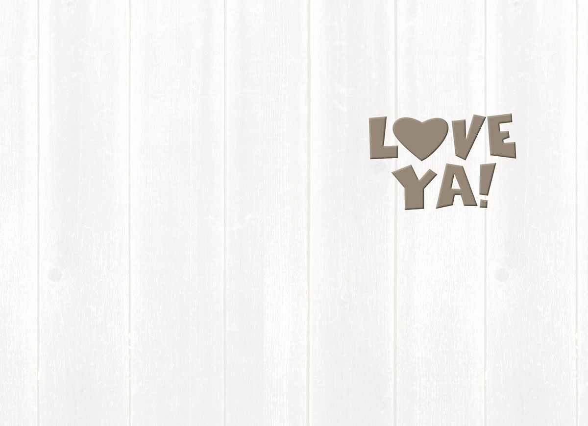 Minimalist white wooden panel background with the bold, light brown block letters 'LOVE YA!' in a cute, simply stated design, ideal for a heartfelt message.