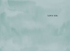 Inside of a greeting card with a soft mint green watercolor background featuring the simple, impactful message 'LOVE YOU' in elegant black font.