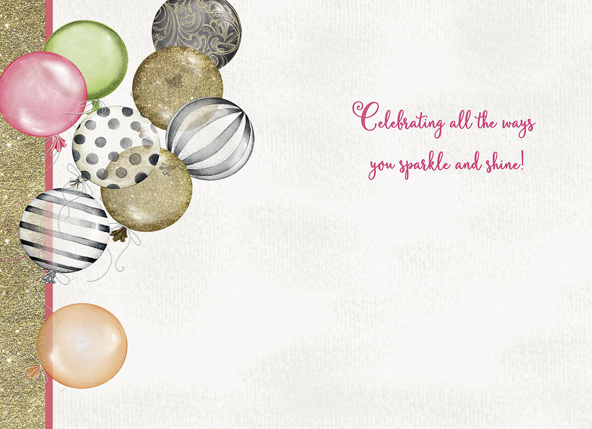 Inside of an encouraging birthday card for a friend, displaying assorted festive balloons and the heartfelt message 'Celebrating all the ways you sparkle and shine!' in elegant script.
