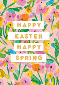 Vibrant Happy Easter Happy Spring greeting card featuring a cheerful, painterly floral pattern in pink, yellow, orange, and green on a light pink background, perfect for celebrating the season.