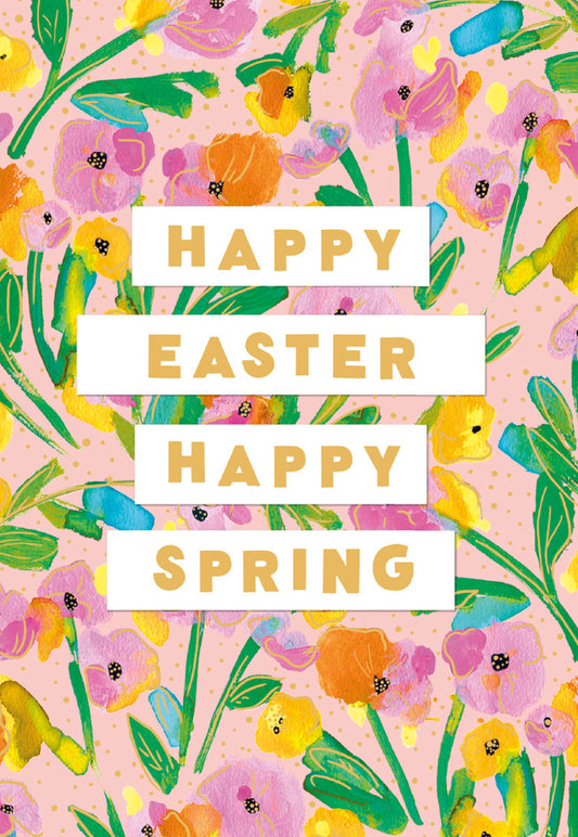 Vibrant floral Easter and Spring greeting card with 'HAPPY EASTER HAPPY SPRING' text on a pink background.