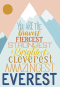 Inspirational greeting card for a child celebrating a milestone, featuring colorful mountains and sun with text 'You are the bravest fiercest strongest brightest cleverest amazingest Everest' in playful fonts, perfect for academic achievement or overcoming challenges.