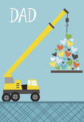 Cute Father's Day greeting card showing a yellow construction crane lifting a platform full of colorful hearts with 'DAD' text on a blue background.