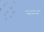 Inside of a light blue Father's Day greeting card adorned with yellow stars, displaying the heartfelt message 'You're out of this world! Happy Father's Day'.