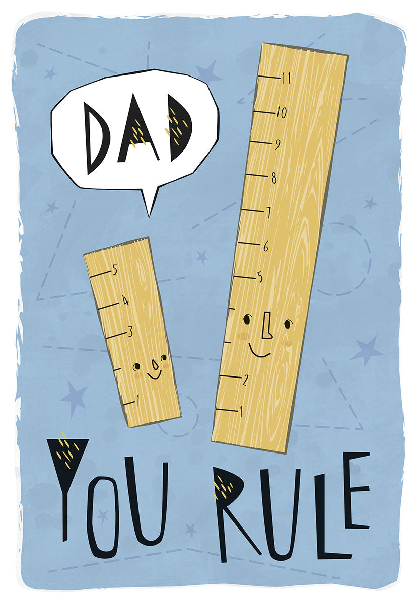 Funny greeting card for dad featuring two smiling cartoon rulers, a large 'DAD' ruler and a smaller ruler, on a light blue starry background with the pun 'DAD YOU RULE' in black lettering.