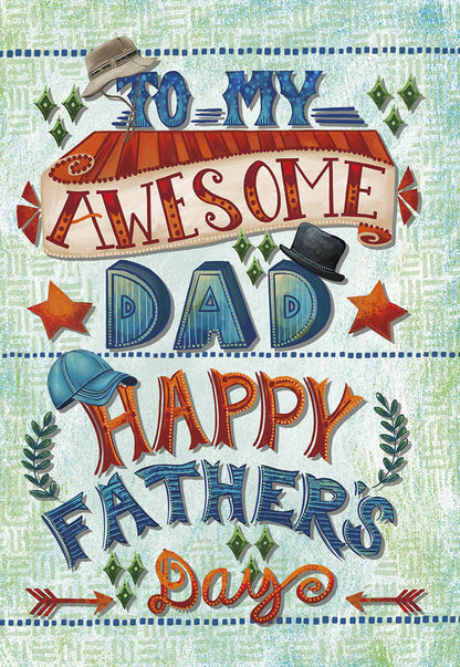 Front of a colorful Father's Day greeting card with bold typography saying "TO MY AWESOME DAD HAPPY FATHER'S DAY", decorated with hats, stars, and arrows.