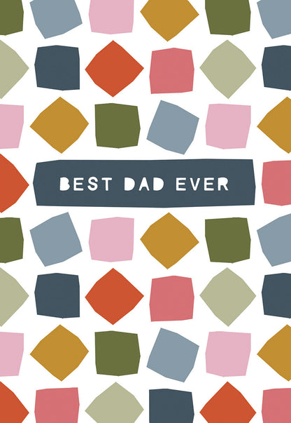 Front of a Father's Day card with a modern geometric pattern of colorful squares and 'BEST DAD EVER' text.