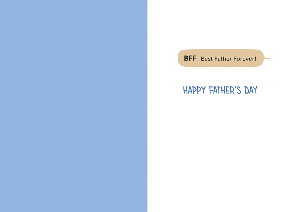Inside of a Father's Day card displaying the message 'BFF Best Father Forever!' and 'HAPPY FATHER'S DAY' on a simple light blue and white background.