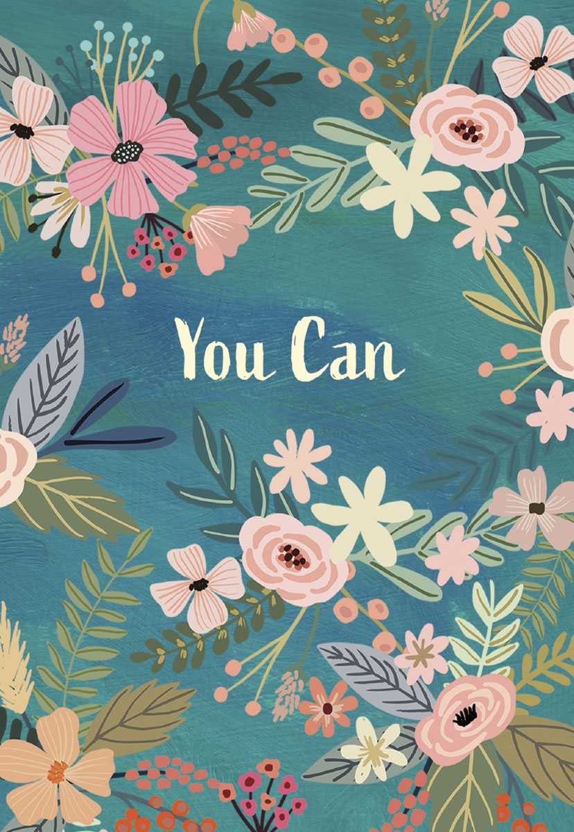 Front of a Mia Charro 'You Can' card, surrounded by a vibrant border of pink and teal flowers.