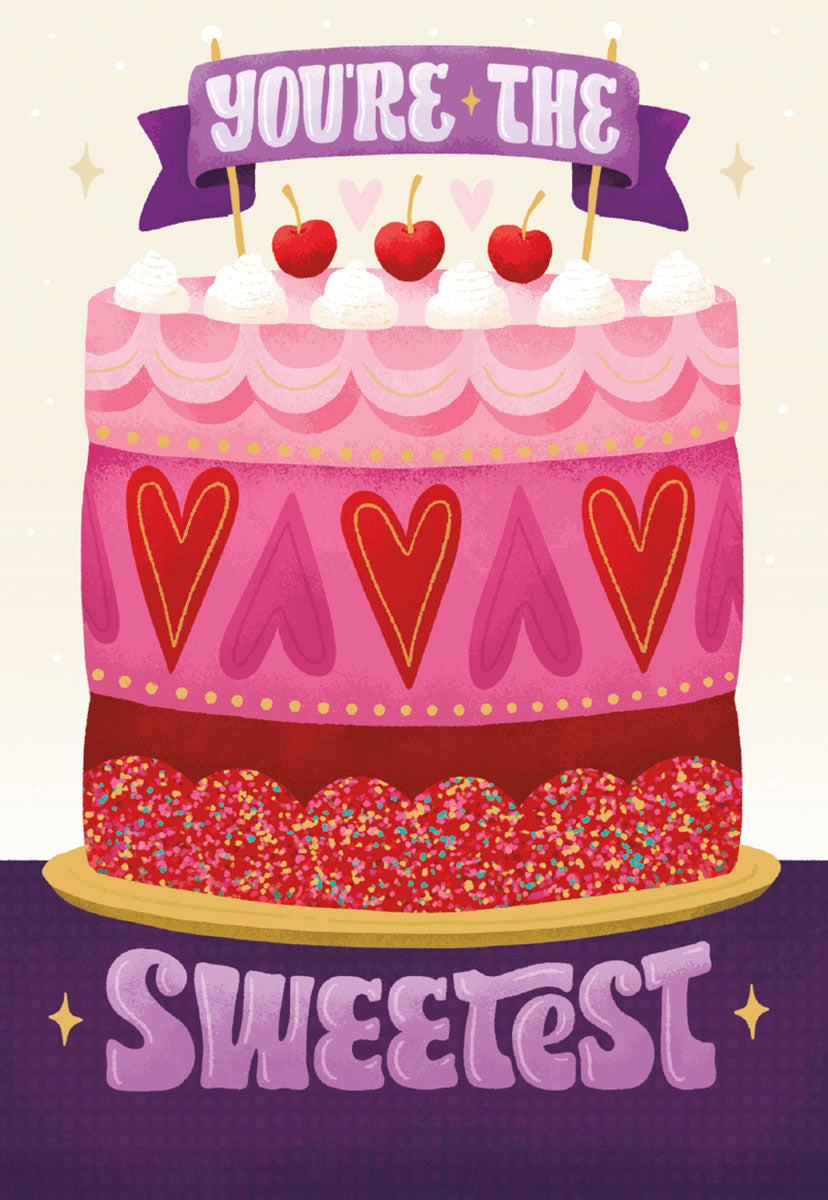 Front of a romantic Valentine's Day greeting card featuring a multi-tiered pink and red cake illustration with heart decorations, colorful sprinkles, and three red cherries on top, with a banner reading 'You're the Sweetest'.