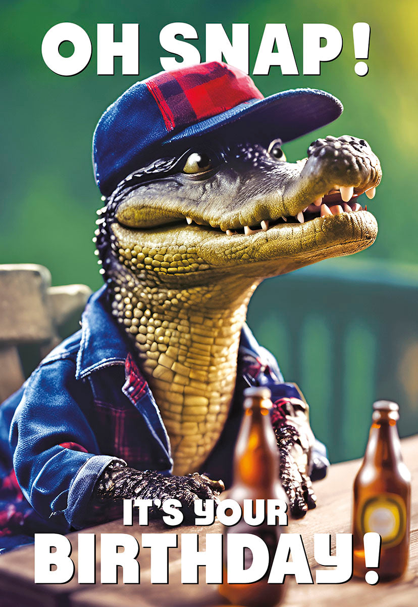 Funny crocodile wearing a backwards baseball cap and denim shirt, sitting at a rustic table with two beer bottles, text reads 'OH SNAP! IT'S YOUR BIRTHDAY!' on a vibrant outdoor background.