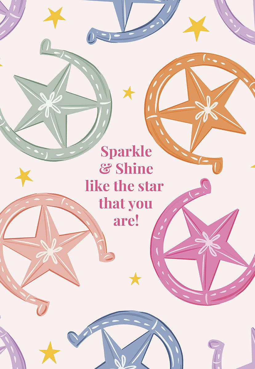 Front of a card with a pattern of colorful horseshoes with stars, text "Sparkle & Shine like the star that you are!"