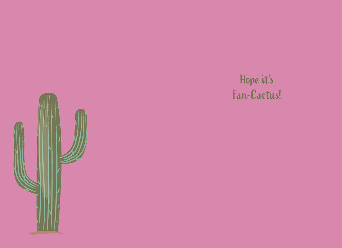 Inside of the shaggy cow card, with a cactus on the left, text: "Hope it's Fan-Cactus!" on a pink background.