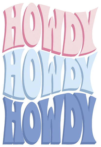 Front of a white card with bold, stacked text in pink, light blue, and blue saying "HOWDY HOWDY HOWDY".