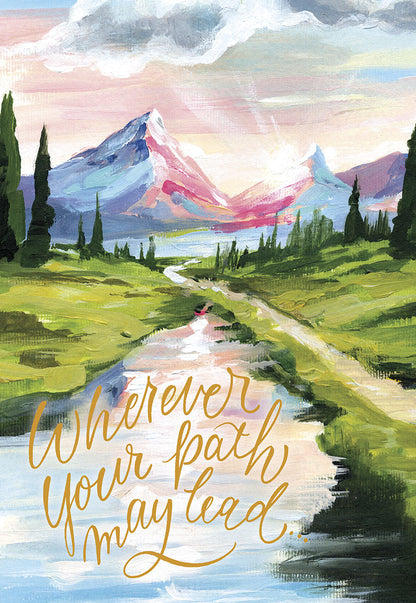 Front of a scenic card with mountains, trees, and a river, text "Wherever your path may lead..." in gold script.