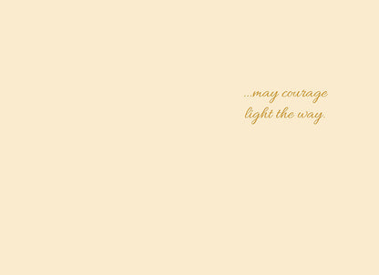 Inside of the scenic path card, with blank space and gold script text: "...may courage light the way.".