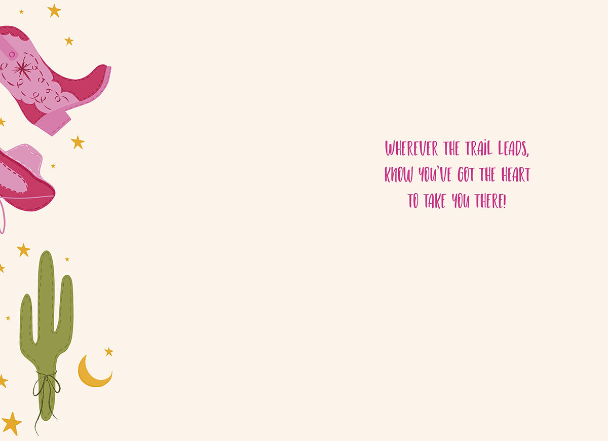 Inside of the "just a girl who loves horses" card, with Western elements, text: "WHEREVER THE TRAIL LEADS, KNOW YOU'VE GOT THE HEART TO TAKE YOU THERE!".