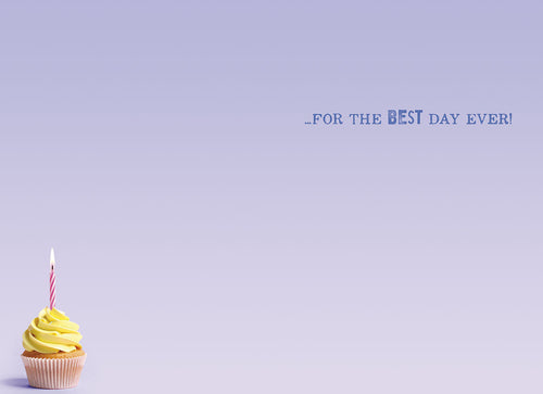 Inside of a lighthearted greeting card showing a small lit cupcake on a soft purple background. The interior text reads: '...FOR THE BEST DAY EVER!'. This fun design completes the canine-themed celebration.