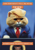 Funny orange cat in a suit and red tie resembling a former president, seated at a podium, with humorous political parody text about 'the best' celebration. Ideal for a witty greeting card.