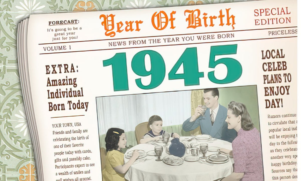 Vintage newspaper front page birthday card featuring 'Year Of Birth' and '1945' headlines, with an illustration of a retro family dining. Perfect for celebrating a milestone.
