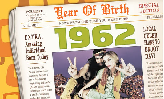 Front of a vintage newspaper-style birthday card titled 'Year Of Birth 1962', with headlines like 'Amazing Individual Born Today'.