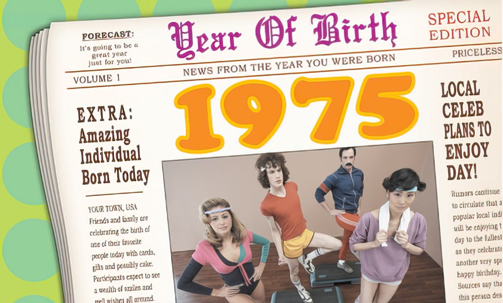 Front of a retro newspaper-themed birthday card with 'Year of Birth 1975' headline and 80s aerobics enthusiasts, celebrating a milestone birthday.