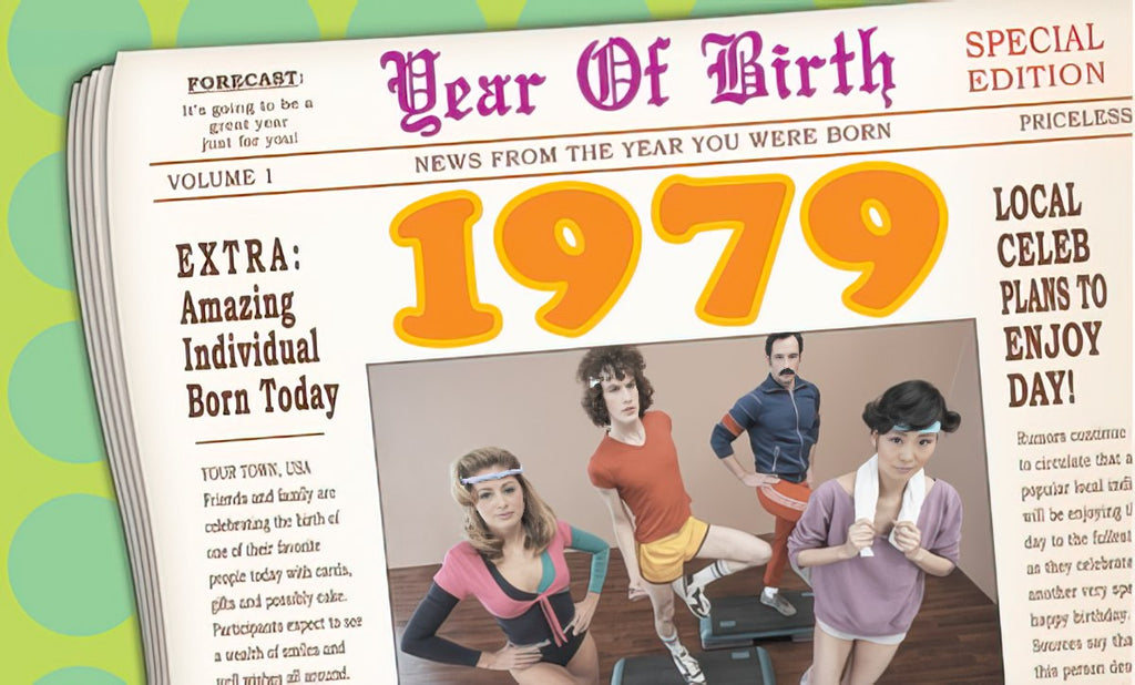 Front cover of a vintage newspaper-themed birthday greeting card for the year 1979, featuring a 'Year Of Birth' headline, 'EXTRA: Amazing Individual Born Today' article, and a retro photo of people doing aerobics. Perfect for a nostalgic birthday gift.