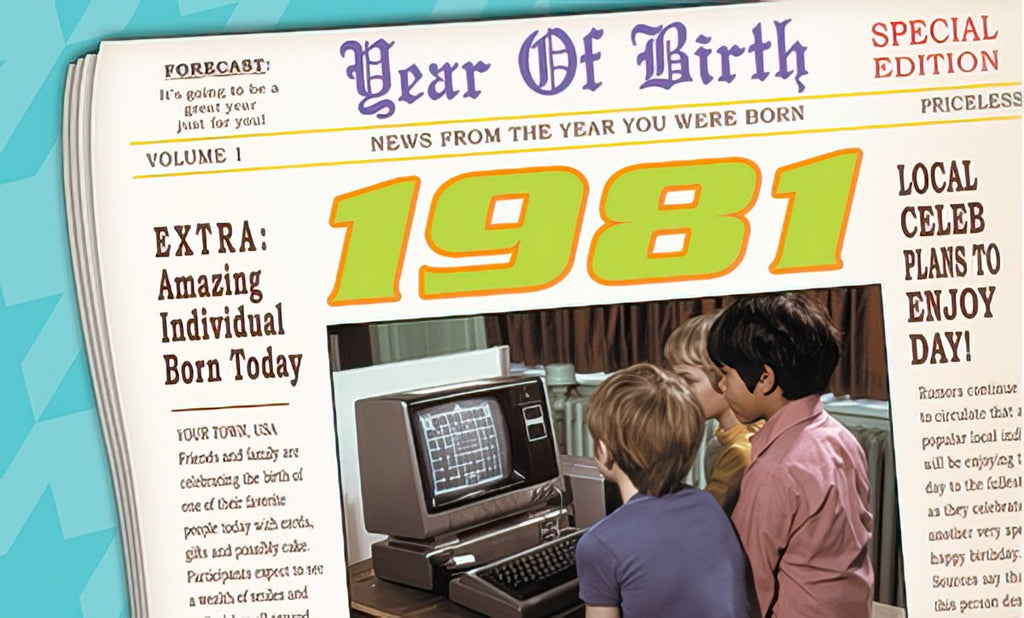 Vintage-style 'Year of Birth' newspaper greeting card for 1981, featuring a headline 'News From The Year You Were Born' and an image of children gathered around a retro computer, highlighting the nostalgic and historical theme of the card.