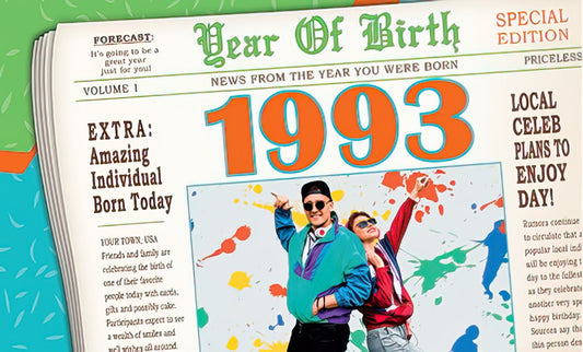 Front of a 'Year Of Birth 1993' newspaper-style birthday card with headlines like 'Amazing Individual Born Today' and a vibrant 90s graphic.