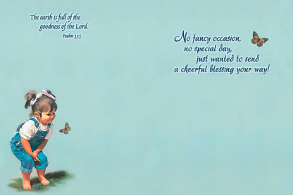 Inside of girl and butterfly card, with text "No fancy occasion, no special day, just wanted to send a cheerful blessing."