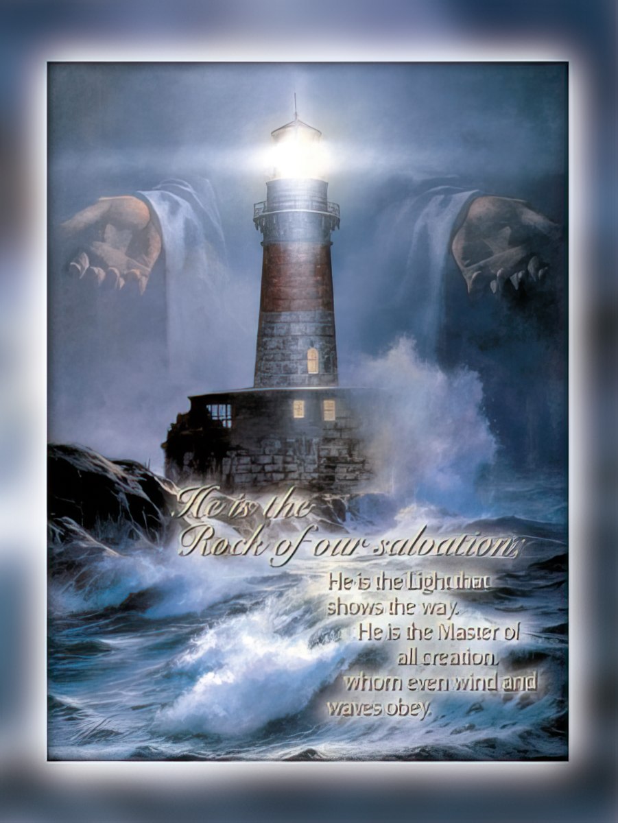 Greeting card front showing a lighthouse on a rocky shore amidst stormy seas, with "He is the Rock of our salvation."