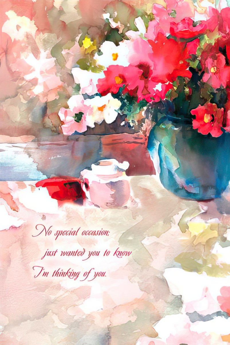Inside of a Judy Buswell thinking of you card with red flowers and "No special occasion, just wanted you to know I'm thinking of you."