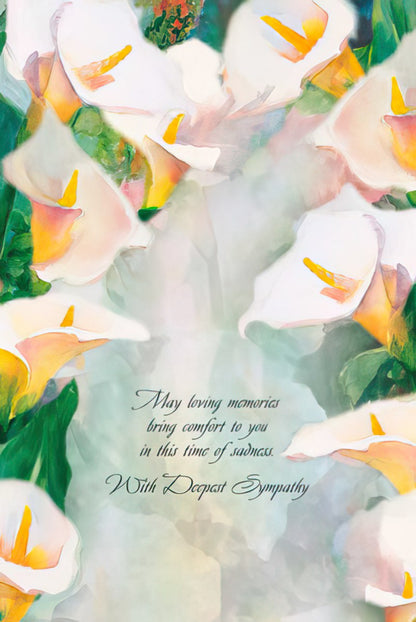 Inside of a Judy Buswell calla lily card with a gentle background and "May loving memories bring comfort to you in this time of sadness. With Deepest Sympathy."