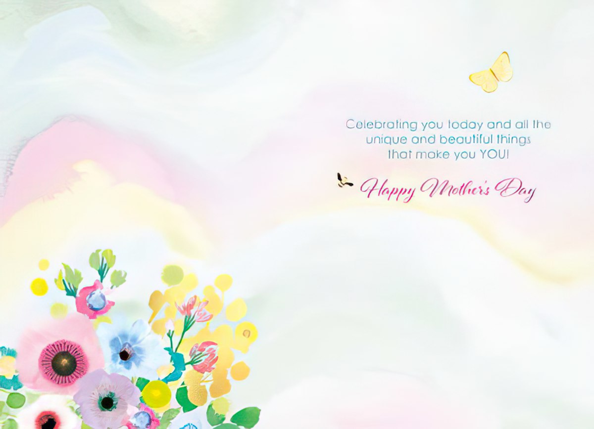 Inside of a Mother's Day card with a soft pastel background and watercolor floral accents in the bottom left. The message reads, "Celebrating you today and all the unique and beautiful things that make you YOU! Happy Mother's Day" in elegant script, with a small golden butterfly in the top right.