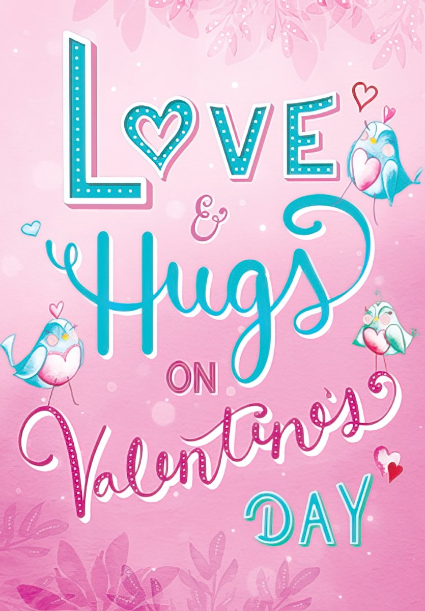 Front of a vibrant pink greeting card featuring 'Love & Hugs' in playful teal and pink fonts, adorned with three charming cartoon love birds and delicate hearts, all against a soft floral background, perfect for a loved one.