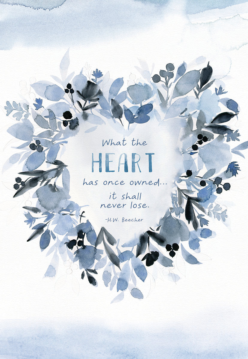 Front of a heartfelt sympathy card with a watercolor blue floral wreath framing an inspiring H.W. Beecher quote.