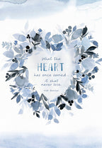 Front of a heartfelt condolence greeting card featuring a watercolor blue floral wreath shaped like a heart, with the quote 'What the heart has once owned... it shall never lose. -H.W. Beecher' centered inside.