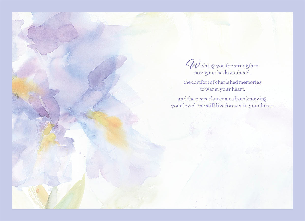 Inside of a thoughtful bereavement card displaying a gentle watercolor iris design on the left, with a heartfelt message on the right: 'Wishing you the strength to navigate the days ahead, the comfort of cherished memories to warm your heart, and the peace that comes from knowing, your loved one will live forever in your heart.'